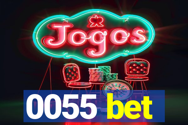 0055 bet